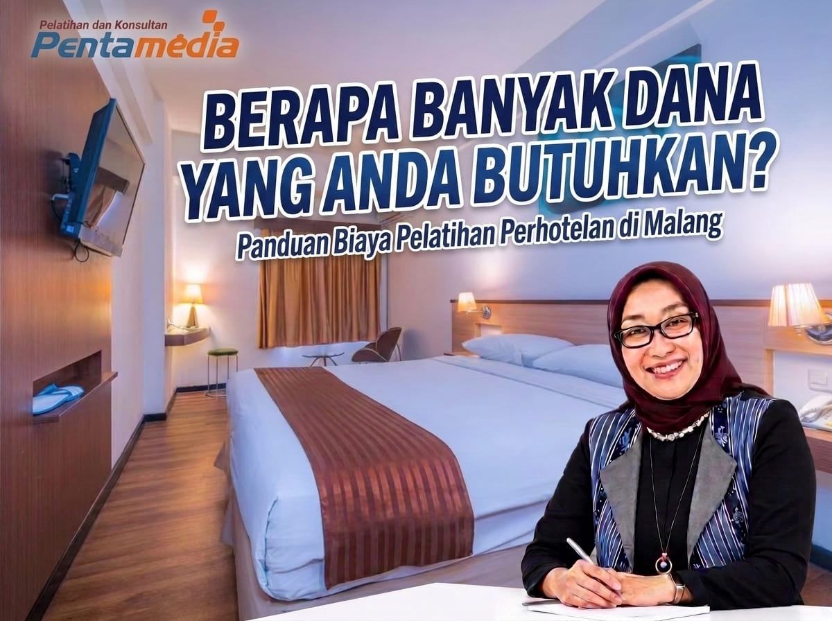 Berapa Dana yang Perlu Disiapkan? Panduan Biaya Pelatihan Perhotelan di Malang